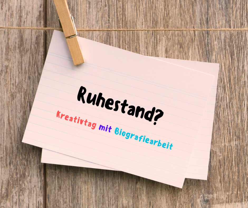 Biografiearbeit: Kreative Übergänge in den Ruhestand